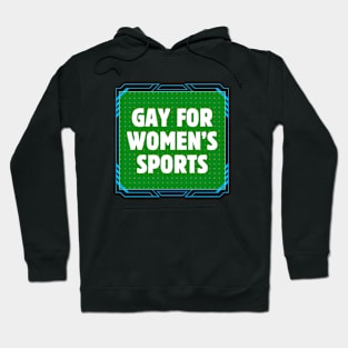 Gay For Women's Sports Hoodie